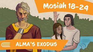 Come Follow Me May 2026 Mosiah 1824 Almas Exodus [upl. by Oniotna67]