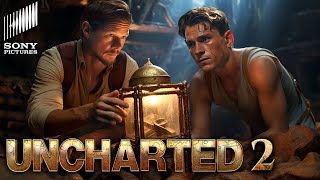 UNCHARTED 2 Teaser 2024 With Mark Wahlberg amp Tom Holland [upl. by Acillegna]