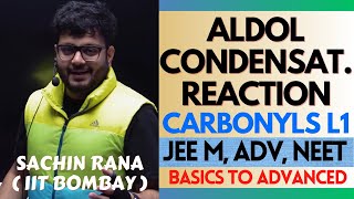 🛑Aldol Condensation Reaction  Carbonyl Compounds  JEE Main Advanced NEET 2024 [upl. by Sabec]