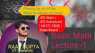 LEC01 BASIC MATH  SCALAR  VECTOR  11th PHYSICS  By  RAAZ GUPTA GeniusArc [upl. by Eliason]