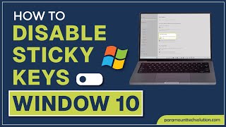 How to Disable Sticky Keys Windows 10 [upl. by Babbie]