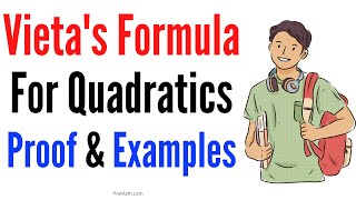 Vietas Formula for Quadratics Proof amp Examples [upl. by Akira]