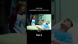 WWll Pilot accidentally travels 50 years later Part2 english movie explained recap story [upl. by Ahsienad]