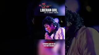 How it would look like if Michael Jackson performed quotLiberian Girlquot live at Bad tour [upl. by Eekorehc]