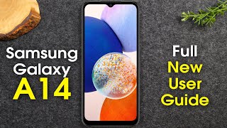 Samsung Galaxy A14 Complete New User Guide  Galaxy A14 5G for New Users  H2TechVideos [upl. by Ursuline]