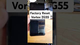 How to Factory Reset Hard Reset Vortex ZG55 [upl. by Pachton989]