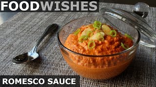 Romesco Sauce  Food Wishes [upl. by Crotty166]