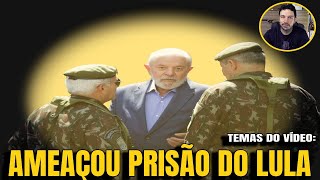 2 AMEAÇA DE PRISÃO A LULA EXÉRCITO SONDADO PARA DECRETAR ESTADO DE DEFESA DIZ GENERNAL [upl. by Thomsen]