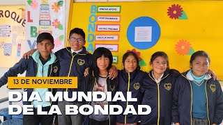 DÍA MUNDIAL DE LA BONDAD [upl. by Sully]