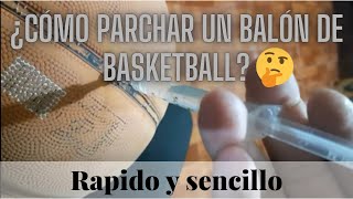 ¿ COMO PARCHAR UN BALÓN DE BASQUETBOL [upl. by Liahcim]