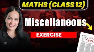 Class 12th Maths  Miscellaneous Exercise  Part1  By Shivani Maam [upl. by Acherman]