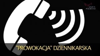 PROWOKACJA DZIENNIKARSKA  specjalne polecenie z Ratusza [upl. by Flore]