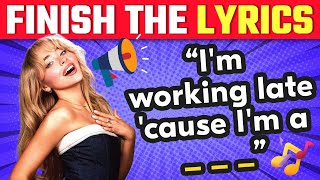 FINISH THE LYRICS🎵 Most Popular 2024 songs 📢  Music Quiz [upl. by Cora]