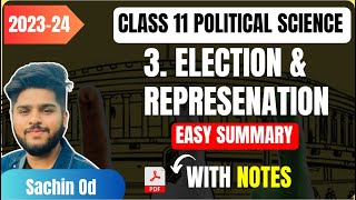 Election and Representation Class 11 Political Science Chapter 3 Easy Summary Explanation 2023 24 [upl. by Cacilia]