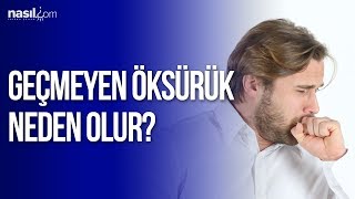 Geçmeyen öksürük neden olur  Sağlık  Nasilcom [upl. by Nylsej]