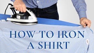 How To Iron Shirts Like A Pro  Easy StepbyStep Dress Shirt Ironing Guide  Gentlemans Gazette [upl. by Dopp]