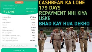 cashbean से लोन लेके बापस नहीं करते है तो क्या होगा cashbean lone not paid [upl. by Curran]