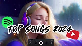 Top Song 2024 playlist Trending music 2024 Slow music for relaxing sleep konten4 [upl. by Lilith847]