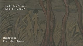 Else LaskerSchüler „Mein Liebesliedquot [upl. by Aes]