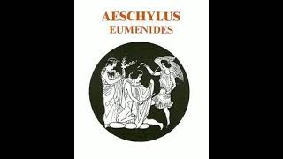 Aeschylus  Eumenides [upl. by Ahsirtal162]