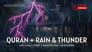 Surah Mulk  Quran with rain amp thunder sounds Mesmerizing Quran feel nature  Quran Lofi Themed [upl. by Odnaloy]