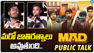 MAD Movie Public Talk  Mad Movie Review  Nithin  Bheems Ceciroleo  Anudeep Kv  iDream Filmnagar [upl. by Nojed]