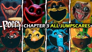 Poppy Playtime Chapter 3  ALL JUMPSCARES [upl. by Willette]