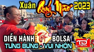 Diễn hành Tết Quý Mão 2023 trên Đại lộ Bolsa Tưng bừng Vui nhộn [upl. by Gerald]