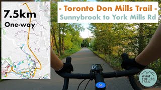 Don Mills Trail  Toronto Cycling  Sunnybrook to York Mills Rd [upl. by Ecydnac]