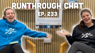 RunThrough Chat  Episode 233 ⭐️ [upl. by Ecirtaed]