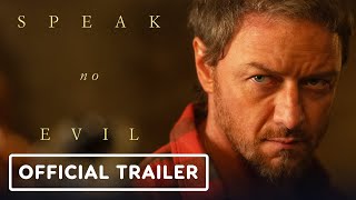 Speak No Evil  Official Trailer 2 2024 James McAvoy Mackenzie Davis [upl. by Pincas]