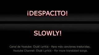 Despacito  English and Spanish Lyrics translated subtitles [upl. by Rehtul]