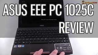 Asus EEE PC 1025C review  solid mainstream 10 inch netbook [upl. by Con685]