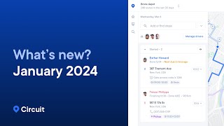 Circuit for Teams Product Update Jan 2024  Delivery route planning software [upl. by Yecaj]