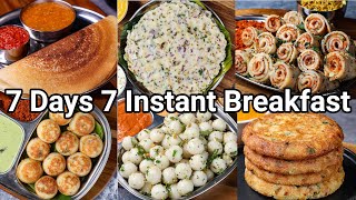 7 Days  7 Instant amp Healthy Breakfast Recipes in 10 Mins  Easy Instant South Indian Breakfast Idea [upl. by Leamse]