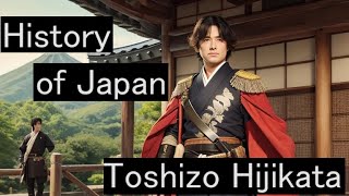 The history of Japan The Life of Japanese Samurai Toshizou Hijikata in English [upl. by Redman357]