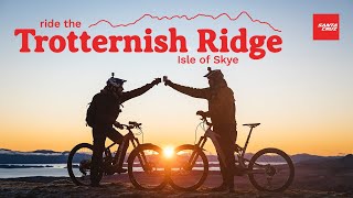 Danny MacAskill and Steve Peat ride the Trotternish Ridge in the Isle of Skye [upl. by Hillyer408]