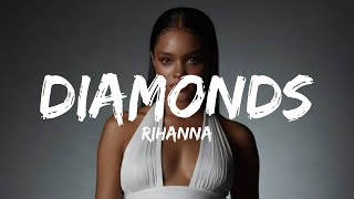 Diamonds  Rihanna Lyrics  LyricCloud [upl. by Royall927]