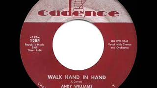 1956 Andy Williams  Walk Hand In Hand 45 single version [upl. by Adien]