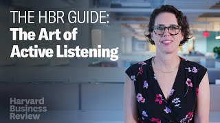 The Art of Active Listening  The Harvard Business Review Guide [upl. by Assital996]