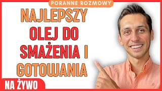 Najlepsze tłuszcze do smażenia I gotowania ￼￼ [upl. by Arikahc]