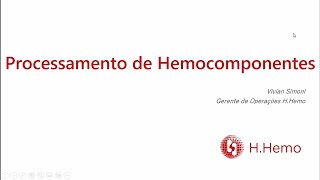 PROCESSAMENTO DE HEMOCOMPONENTES [upl. by Tayler]