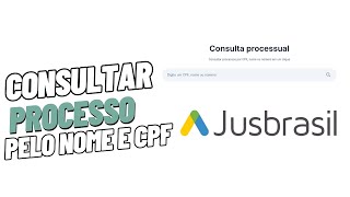 Como Consultar Processo Por Nome e Pelo CPF No JusBrasil [upl. by Annayi]