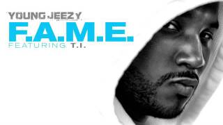 Young Jeezy  FAME ft TI New 2011 [upl. by Nonnag647]