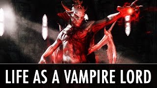 Skyrim Mod Life as a Vampire Lord  Sacrosanct Part 2 [upl. by Hymen]