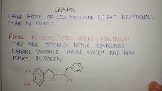 lignans in pharmacognosy  what are lignans  lignans in chemistry [upl. by Daveda633]