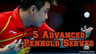 5 Advanced Penhold Serves of Table Tennis [upl. by Ranger989]