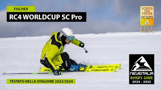 Fischer RC4 Worldcup SC Pro  NeveItalia  Ski Test 20242025 [upl. by Zina]