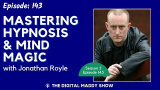 Mastering Hypnosis amp Mind Magic Elite Hypnotherapy with Jonathan Royle [upl. by Forest]