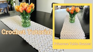 How to Crochet EASY HOME DECOR Primrose Table Runner [upl. by Aitram727]